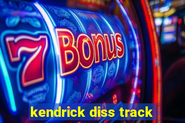 kendrick diss track